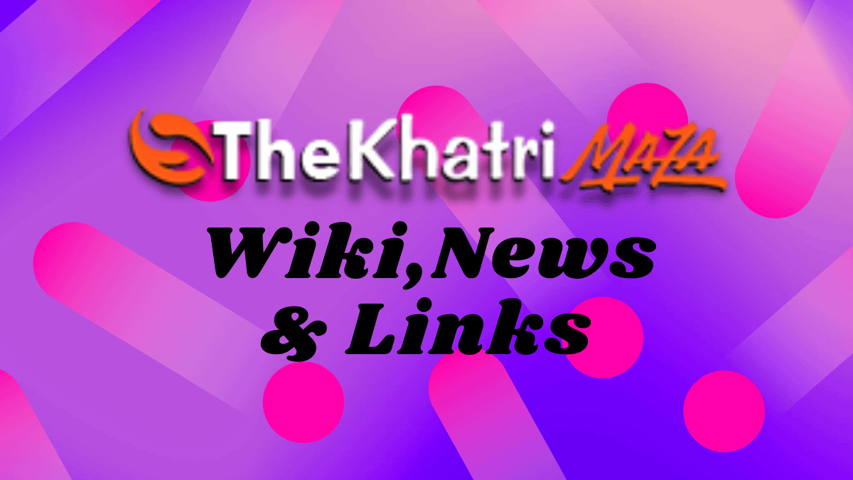 Khatrimaza Wiki, News and Latest Links 2022